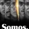 Somos. fragman izle